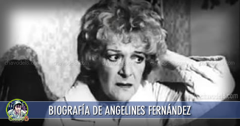 Vida de Angelines Fernandez