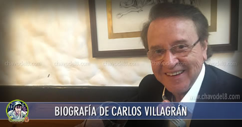 Vida de Carlos Villagran