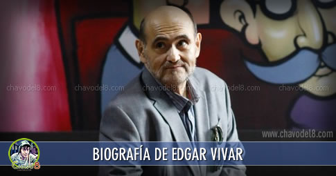Vida de Edgar Vivar