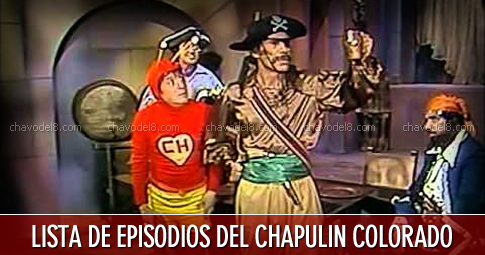 Chapulin Colorado: Lista de Episodios