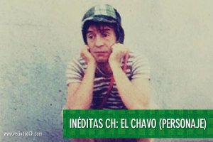 Inéditas CH: Chavo del 8 (Personaje)