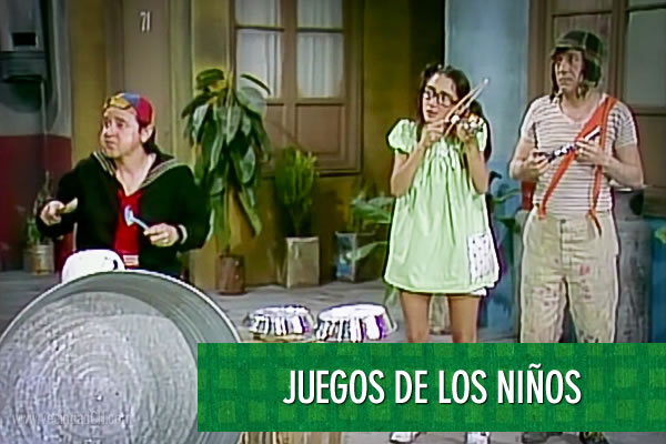 Vecindad CH: Los Juegos de los Ninos